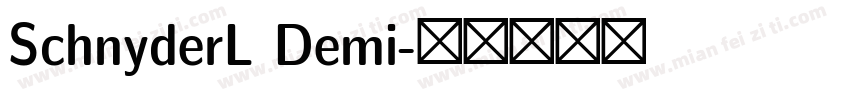 SchnyderL Demi字体转换